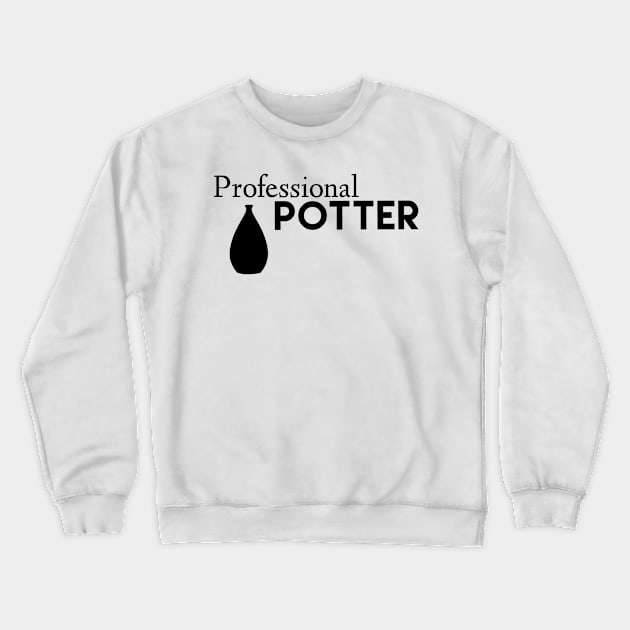 Professional Potter Crewneck Sweatshirt by Sloop